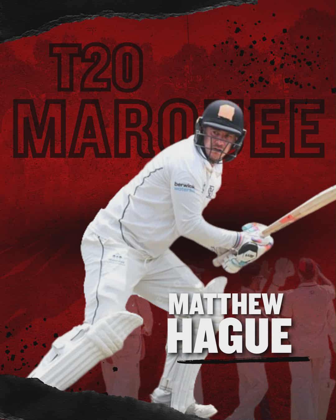 HSD - T20 MARQUEE 🫱🏼‍🫲🏽 MATTHEW HAGUE Excited to welcome Matthew Hague ...