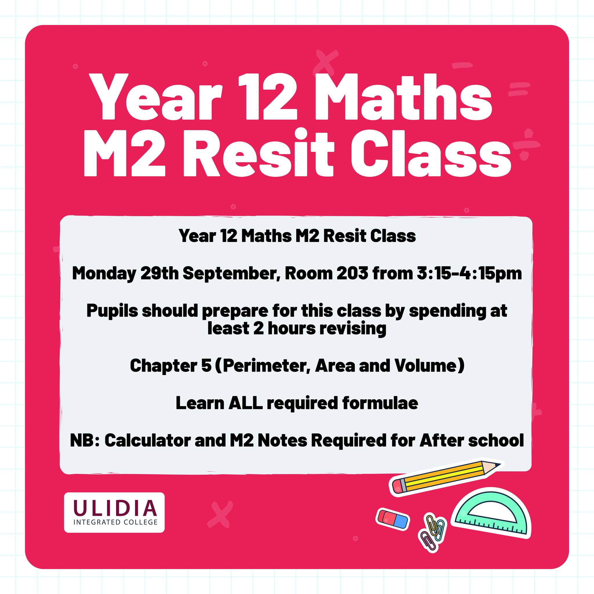 Ulidia - Year 12 Maths M2 Resit Class Monday 29th September, Room 203 ...