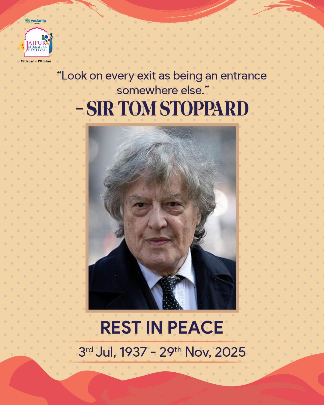 Jaipur - We deeply mourn the passing of Sir Tom Stoppard, one of the ...