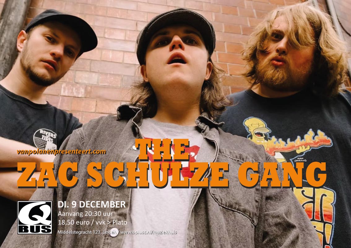 Qbus - Vanavond in Qbus: The Zac Schulze Gang, gepresenteerd door hans ...