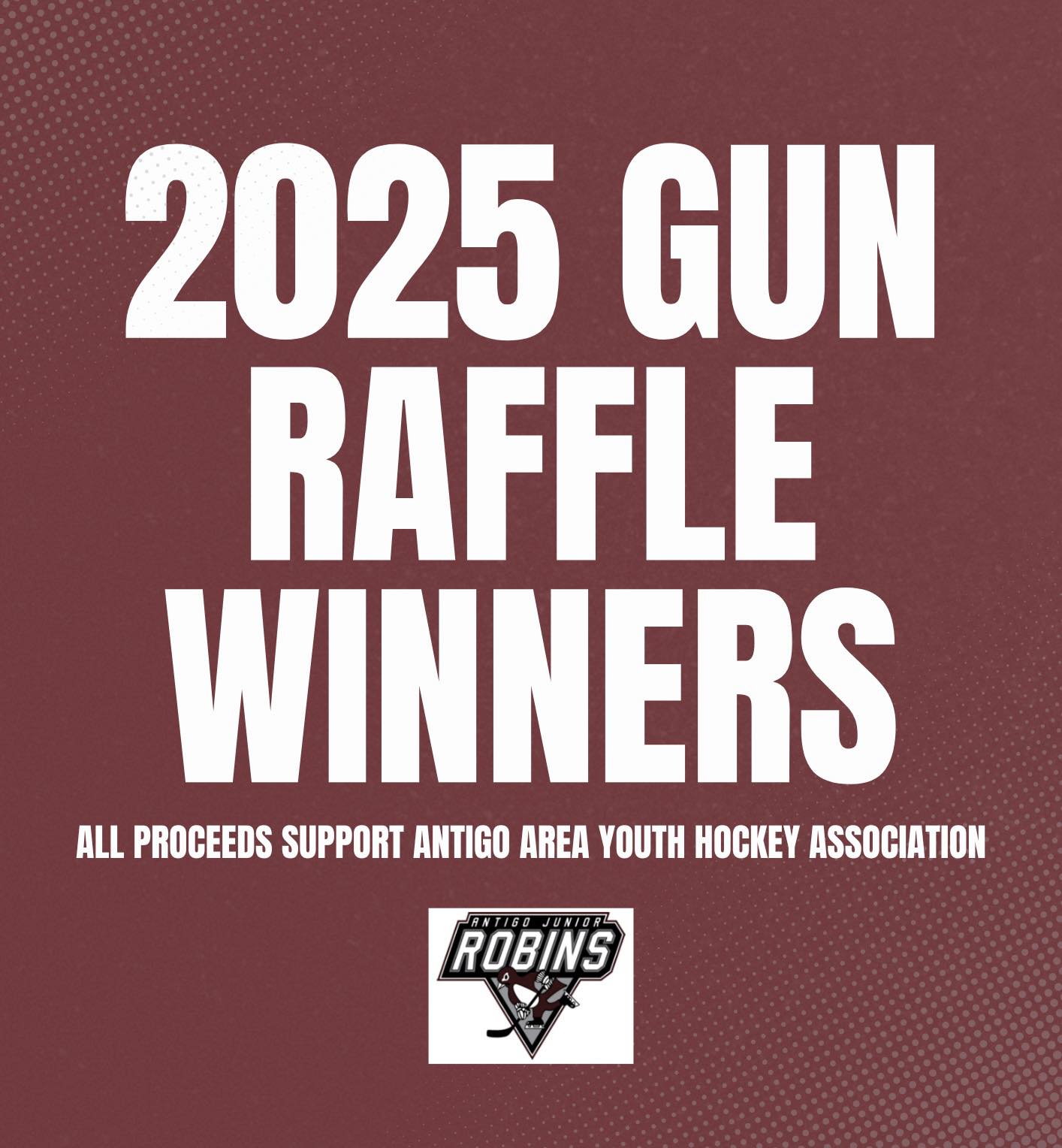 Antigo - Congratulation to our 2025 Gun Raffle Ticket Winners: 10/1 ...