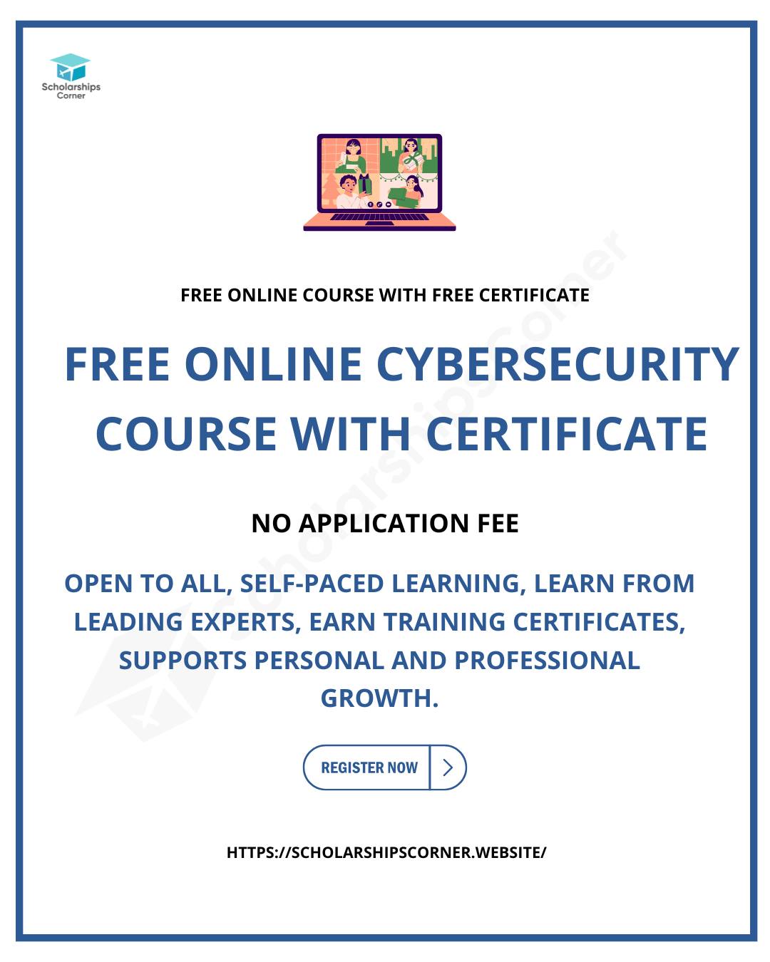 Scholarships - Free Online Cybersecurity Course with Certificate Link ...