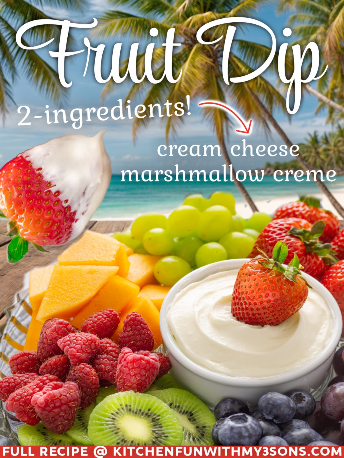 2-ingredient FRUIT DIP -... - Kitchen Fun With My 3 Sons | Facebook