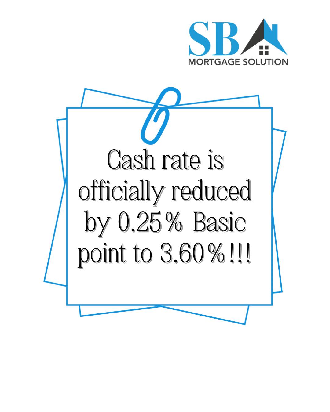 📉 RBA Cuts Rates by 0.25%! 🏡 Big... - SBA mortgage solution | Facebook
