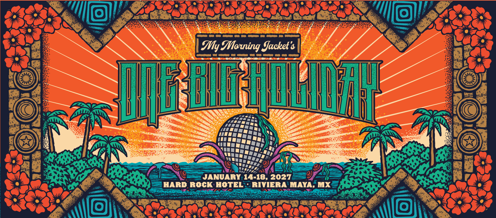 My Morning Jacket's One Big Holiday (@mmjonebigholiday) • Facebook