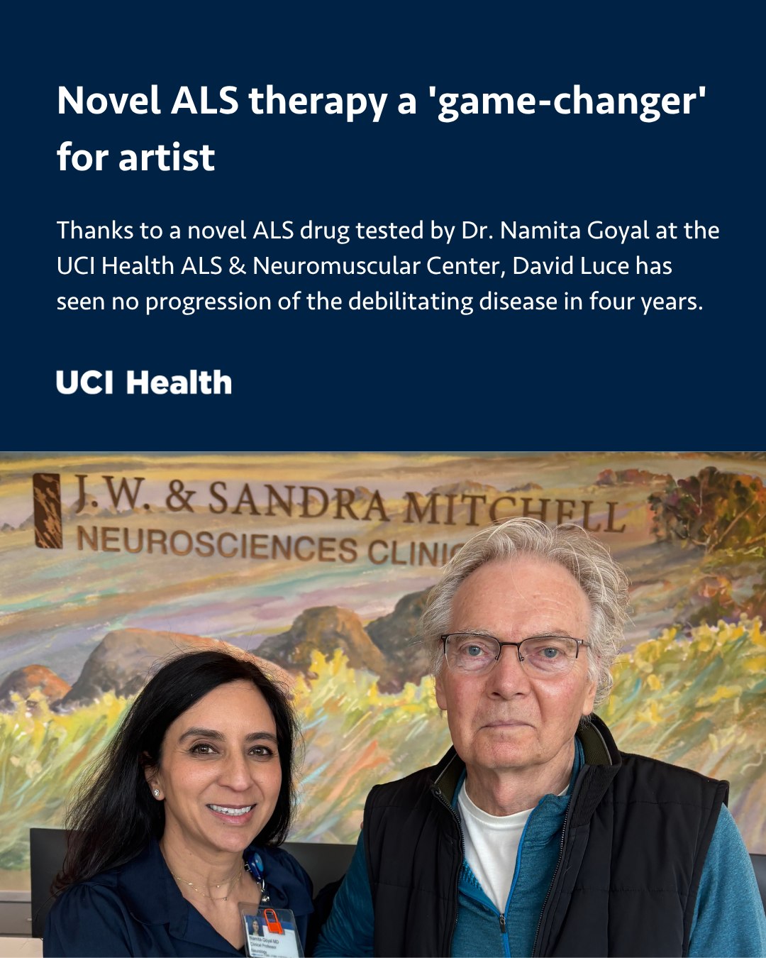 ALS patient David Luce sought out a UCI Health clinical trial to fight the disease that had claimed the lives of his father and sister. Four years later, the artist calls the