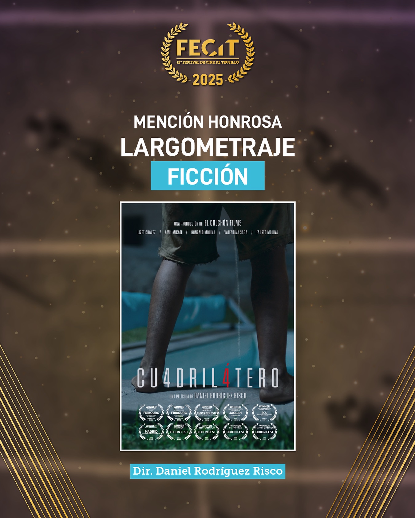Festival - 🏅 LARGOMETRAJE FICCIÓN | MENCIÓN HONROSA CUADRILÁTERO del ...