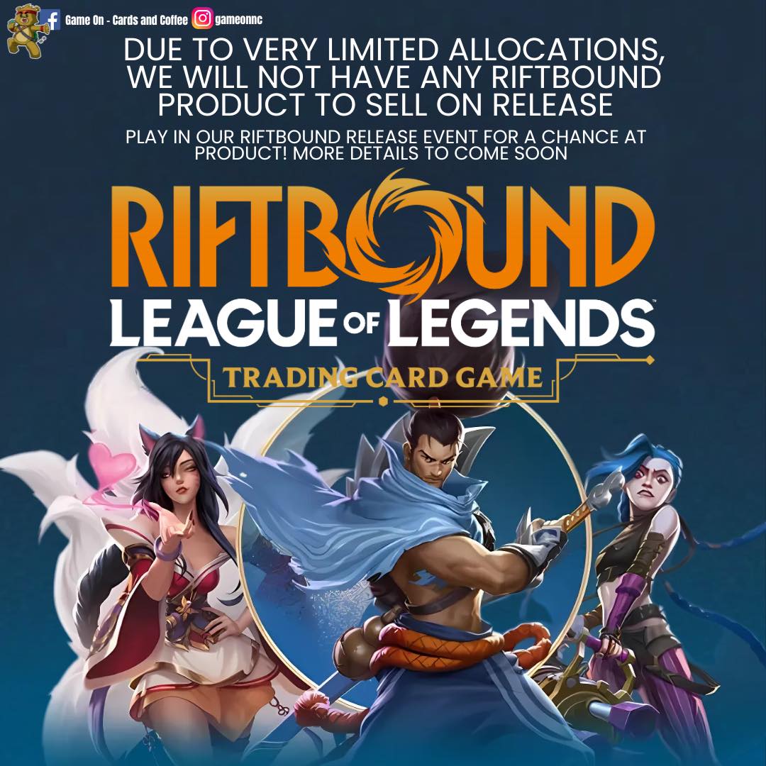 Game - 🚨 Riftbound Update! 🚨 We’ve had tons of calls about Riftbound ...