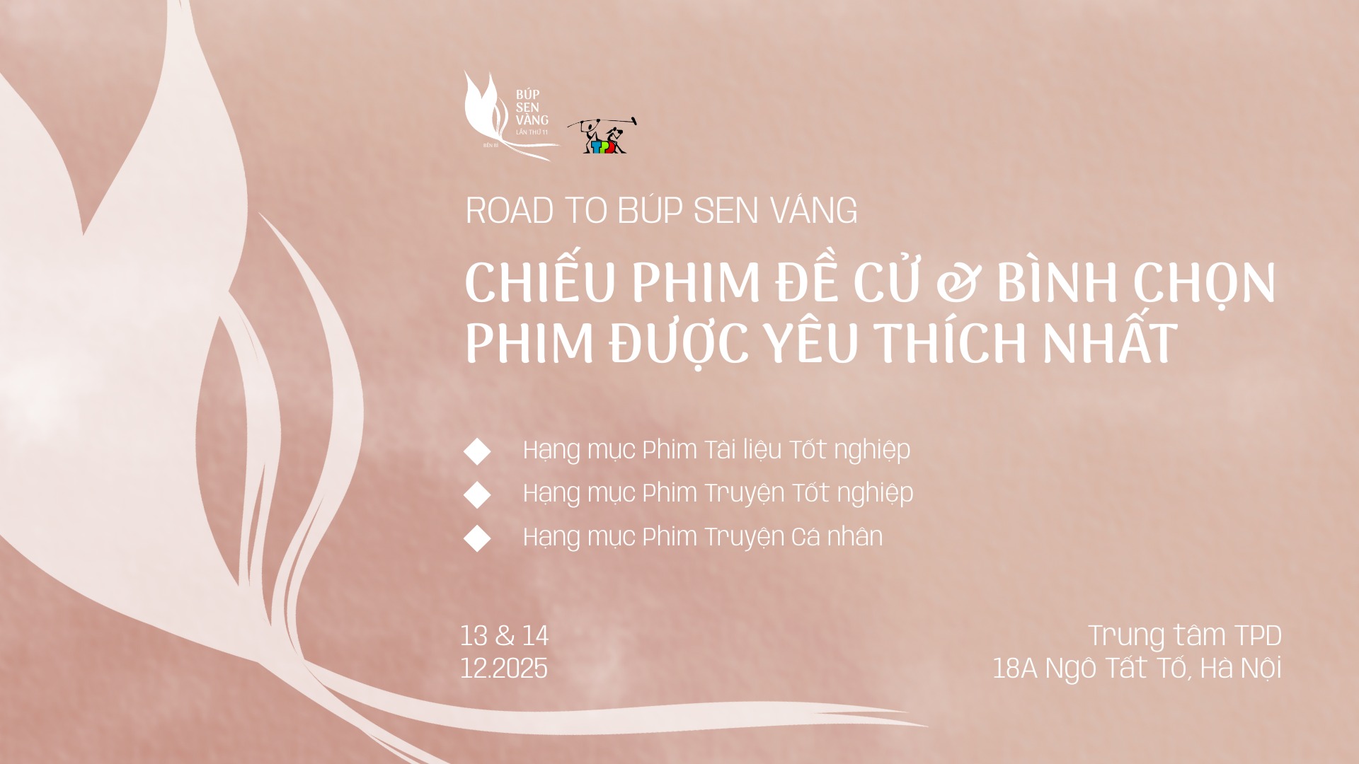 Búp - ROAD TO BÚP SEN VÀNG 2025 - CHIẾU CHÙM PHIM ĐỀ CỬ 13 & 14.12.2025 ...