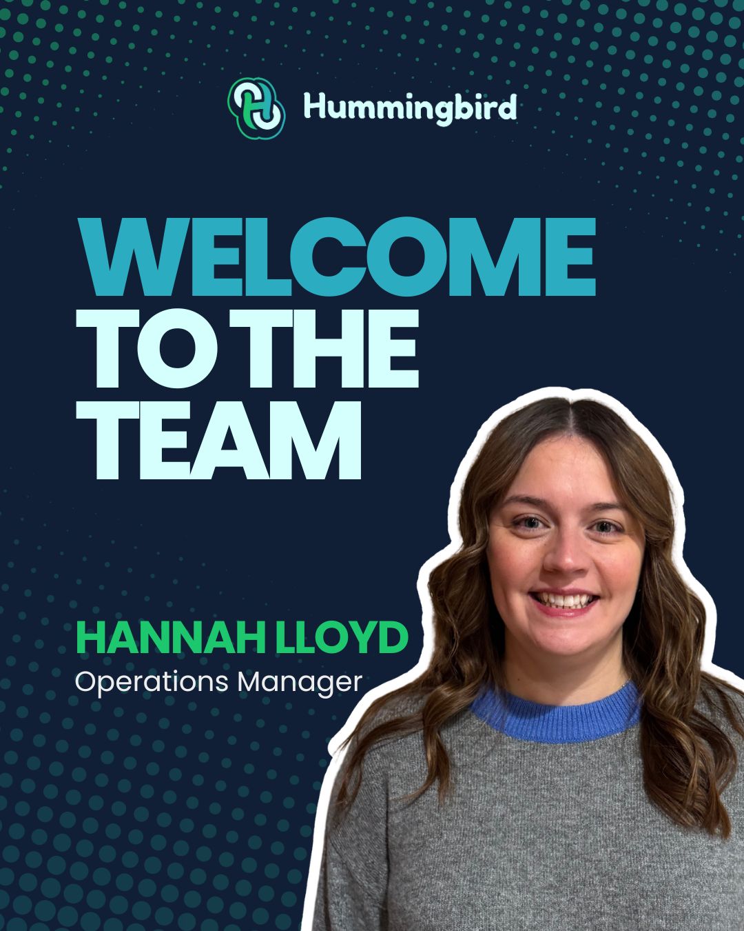 Hummingbird - We’re excited to officially welcome Hannah Lloyd as ...