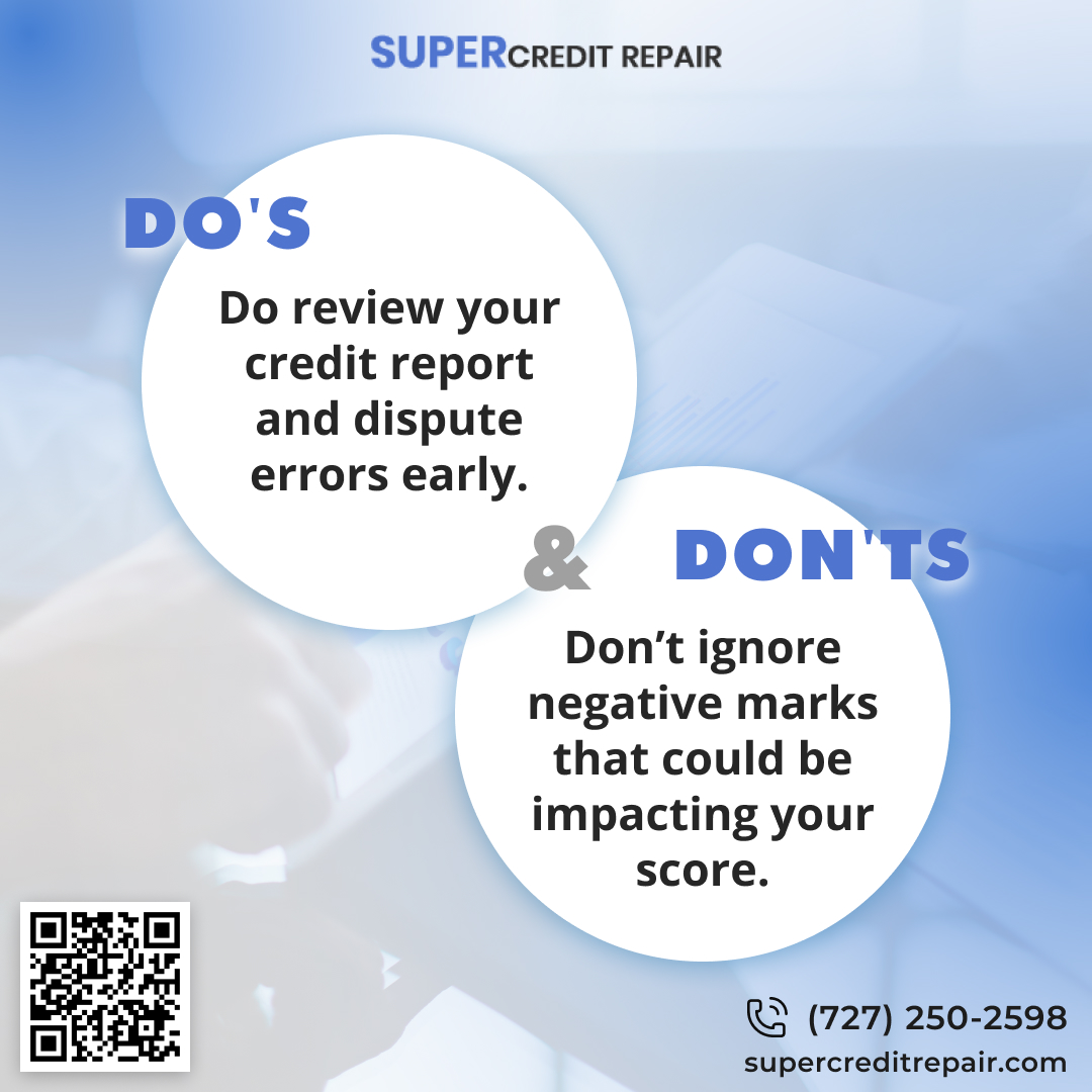 Do’s & Don’ts: Credit Goals for... - Super Credit Repair | Facebook
