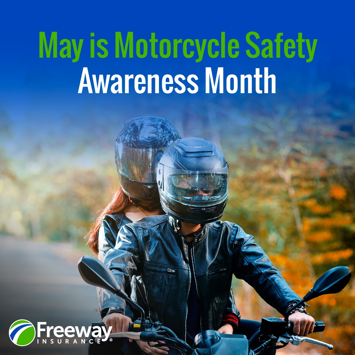 Freeway Insurance - May is Motorcycle Safety Awareness Month. This ...