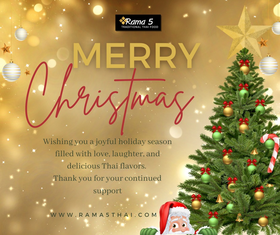 Rama - 🎄 Merry Christmas from Rama 5 Thai! 🎄 Wishing you a joyful ...