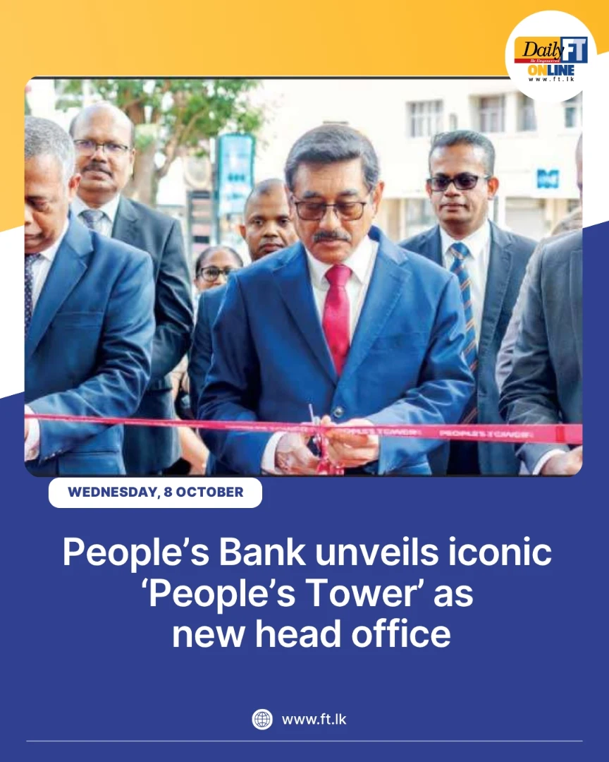 FT - People’s Tower’, the new head office building of People’s Bank ...