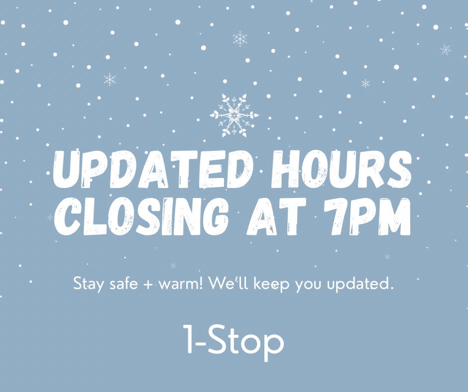 1-Stop - 🚨 Updated Hours for Tonight 🚨 Due to road and... | Facebook
