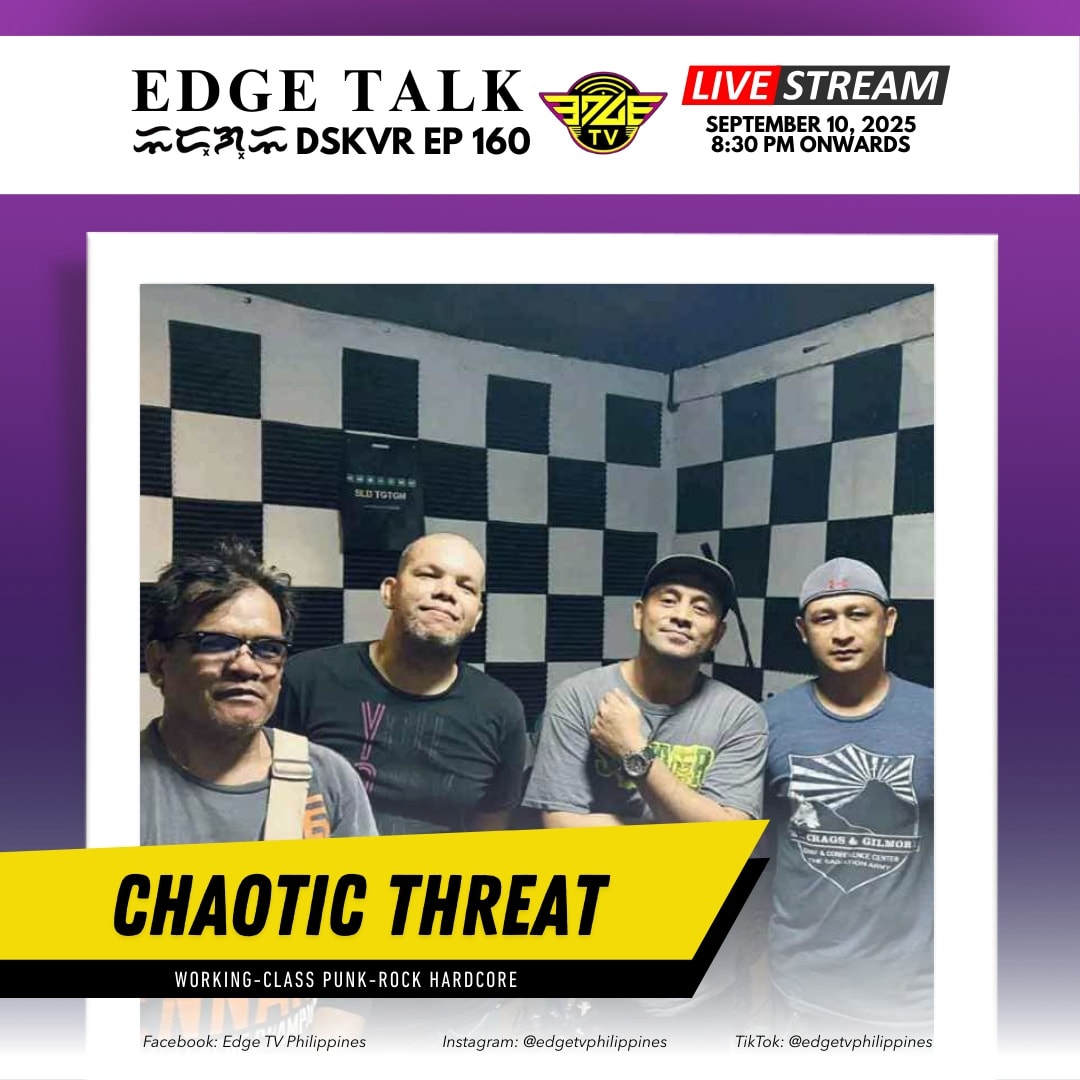 Edge - Born from grit, fire, and the streets of Pasig, a new storm is ...