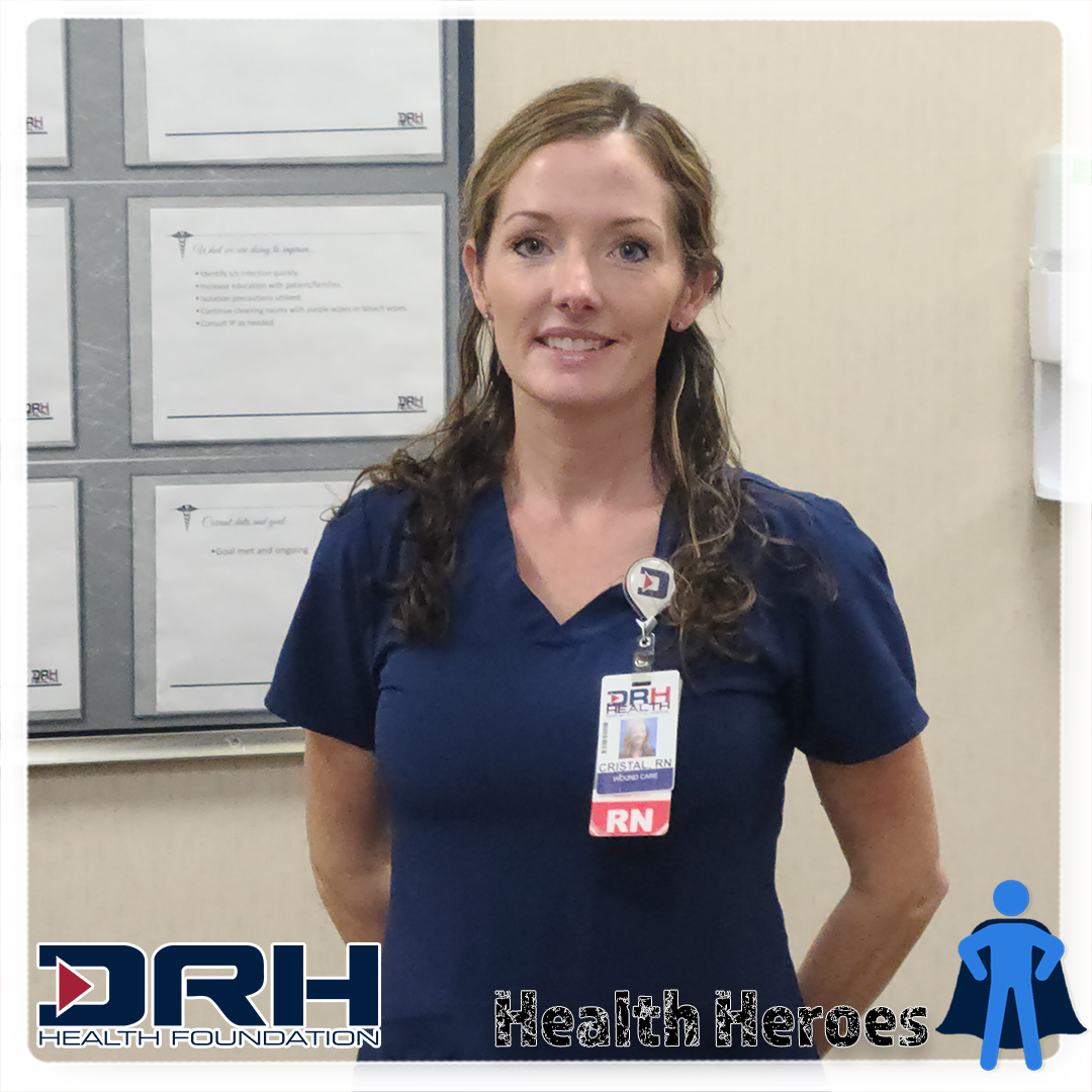 DRH - Meet today's Health Hero - Cristal Jessen, RN - Wound Center ...
