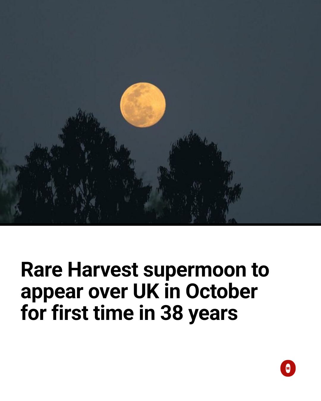 Oxford - Rare Harvest supermoon to appear over UK in October for first ...