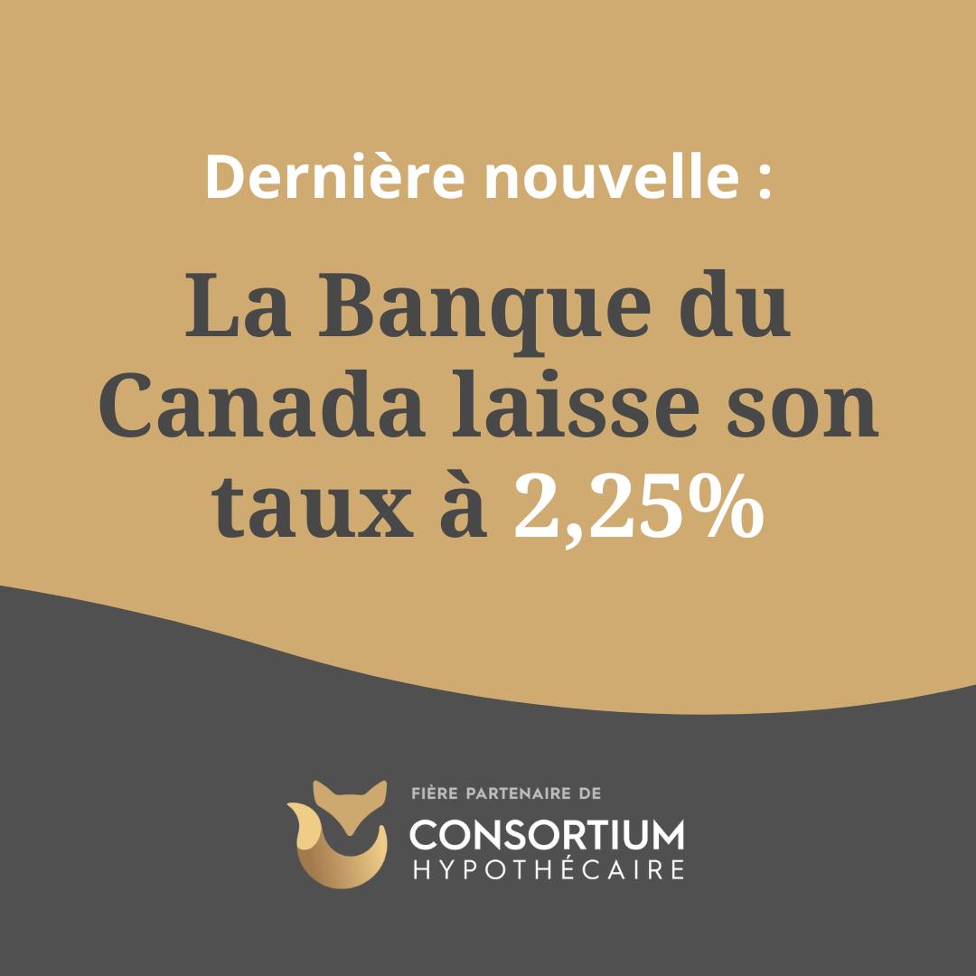 Annie - La Banque du Canada a annoncé aujourd’hui qu’elle maintient le ...