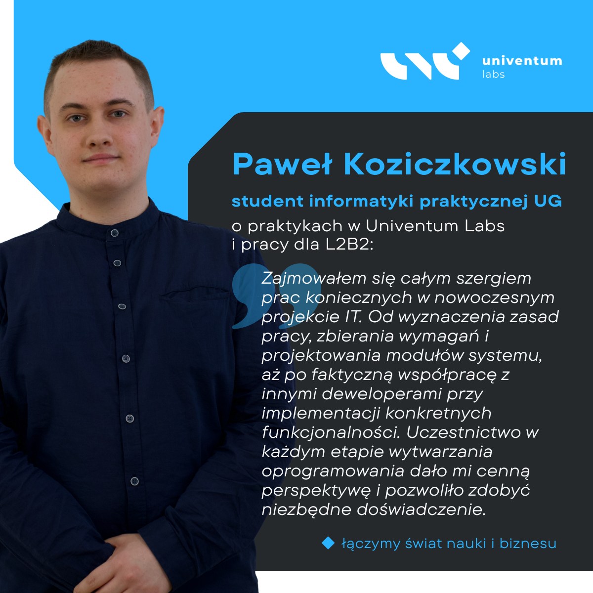 Univentum - 📣 Poznajcie Pawła, który swoje praktyki w Univentum Labs ...