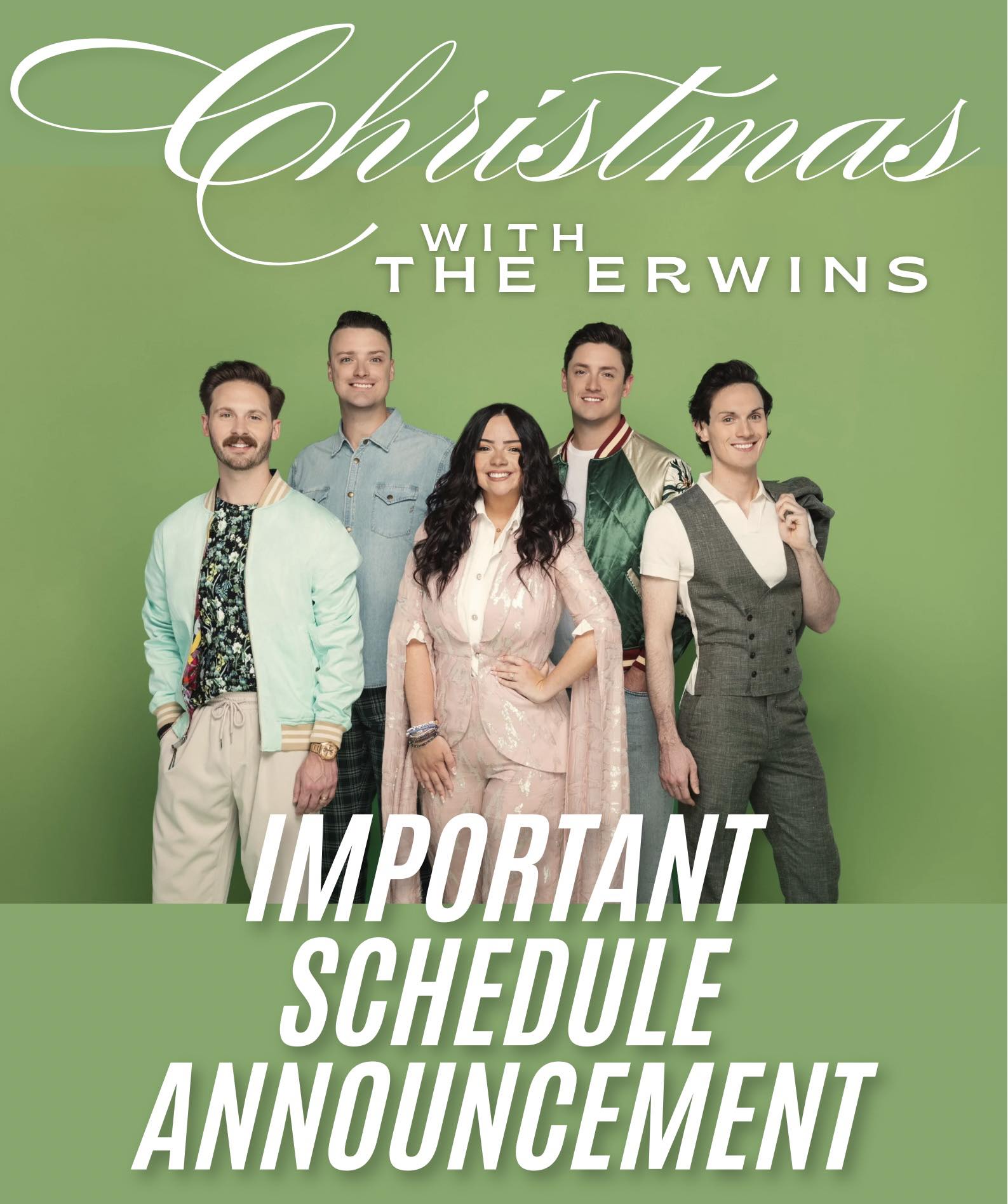 The Erwins - *IMPORTANT SCHEDULE ANNOUNCEMENT* The Erwins are so sorry ...