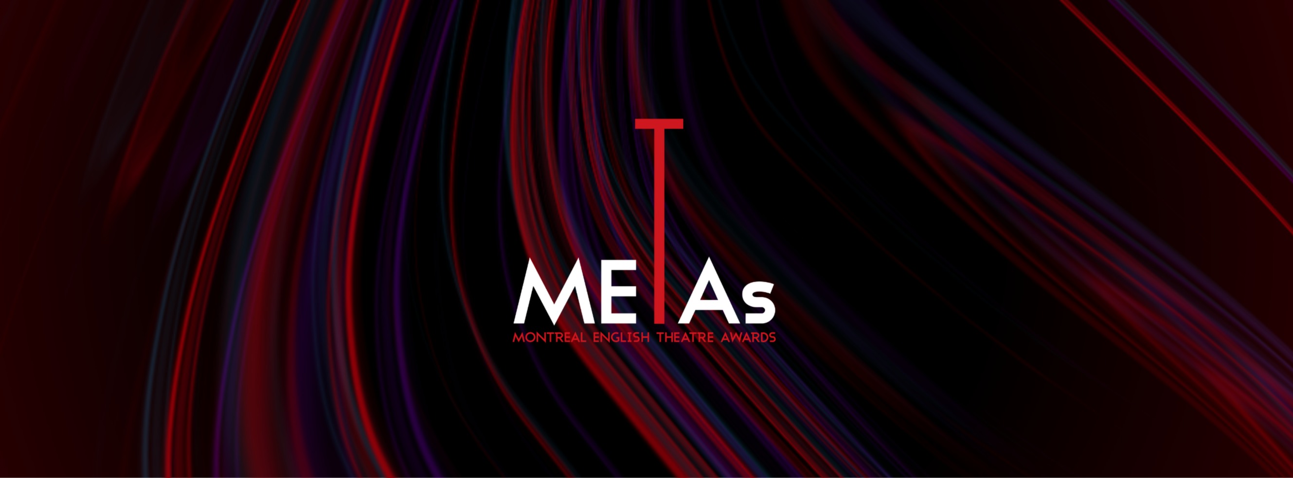 #WhyMETAsMatter... - METAs - Montreal English Theatre Awards | Facebook