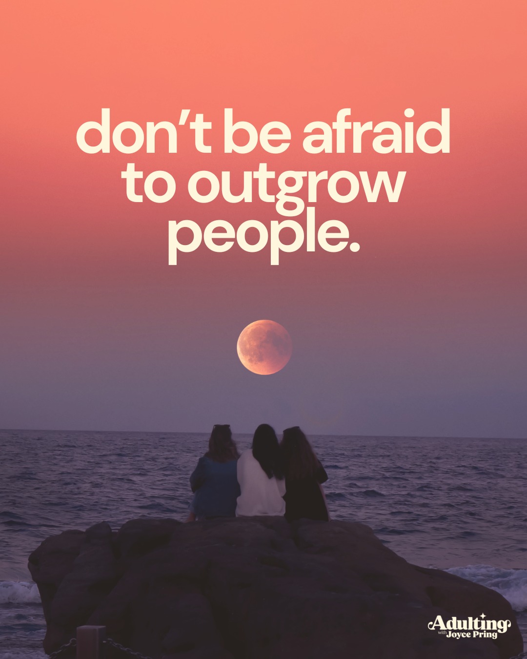 Joyce - You know what’s one of the hardest parts of adulting? Realizing ...
