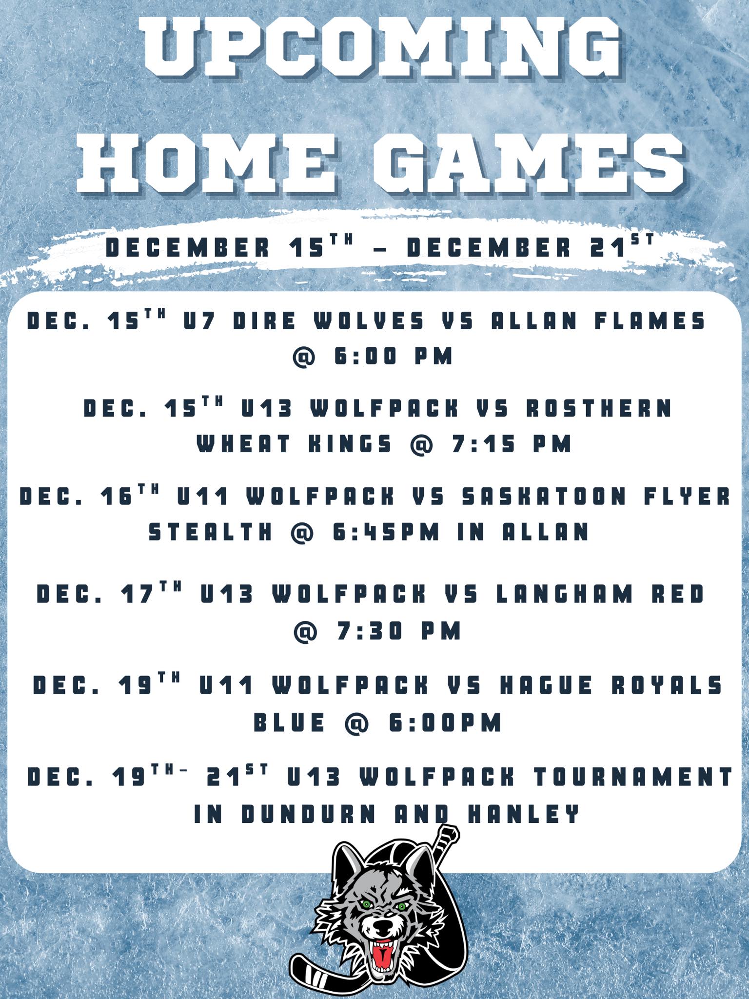 Dundurn - Last home games of 2025 for the Wolfpack 🏒 December 15th: U7 ...