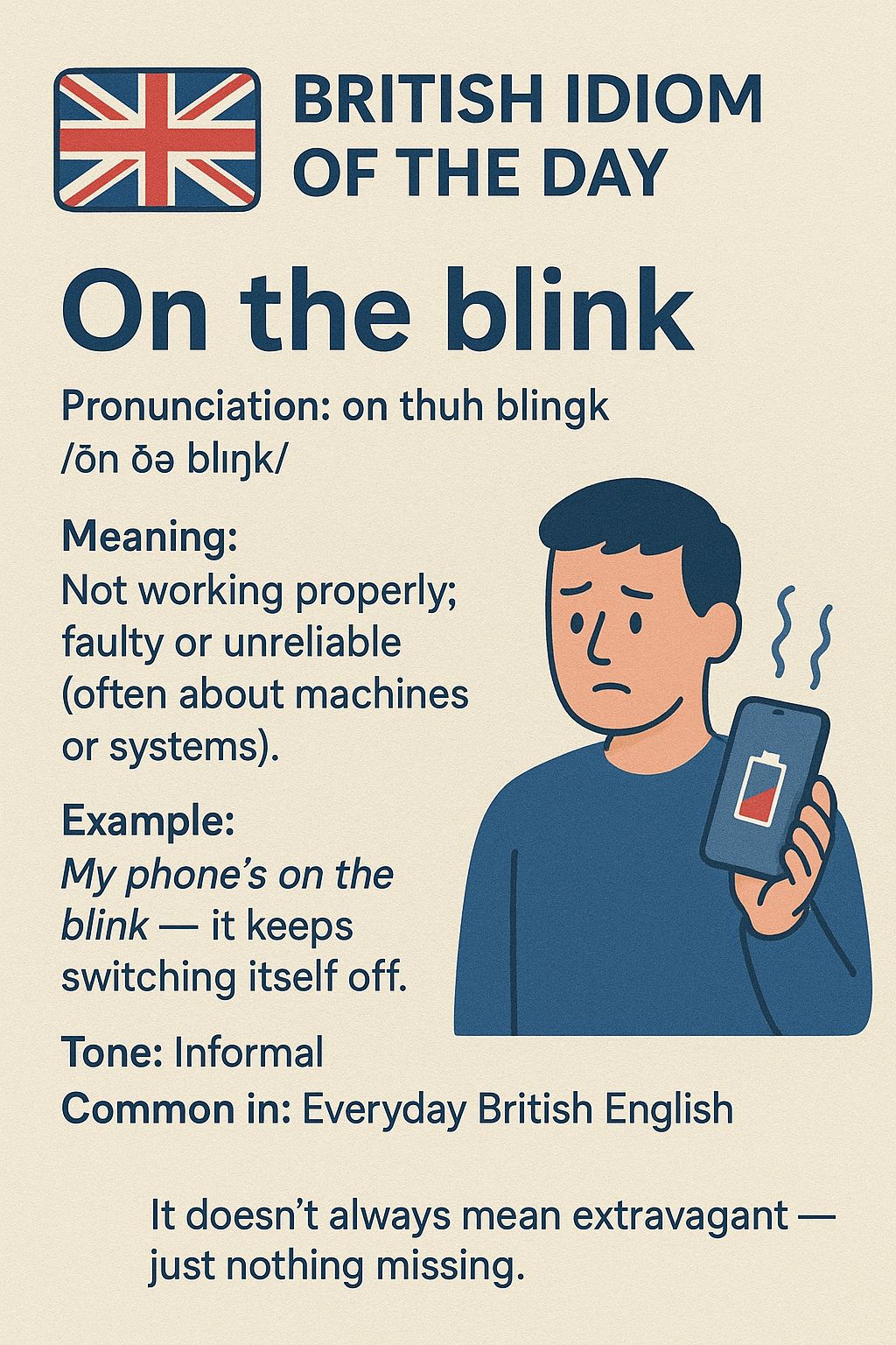 English Pathway - 🇬🇧 British Idiom of the Day “On the... | Facebook