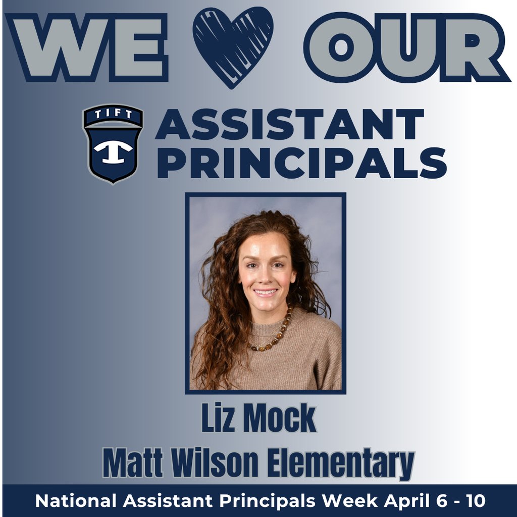 Tift - During National Assistant Principals Week, we proudly