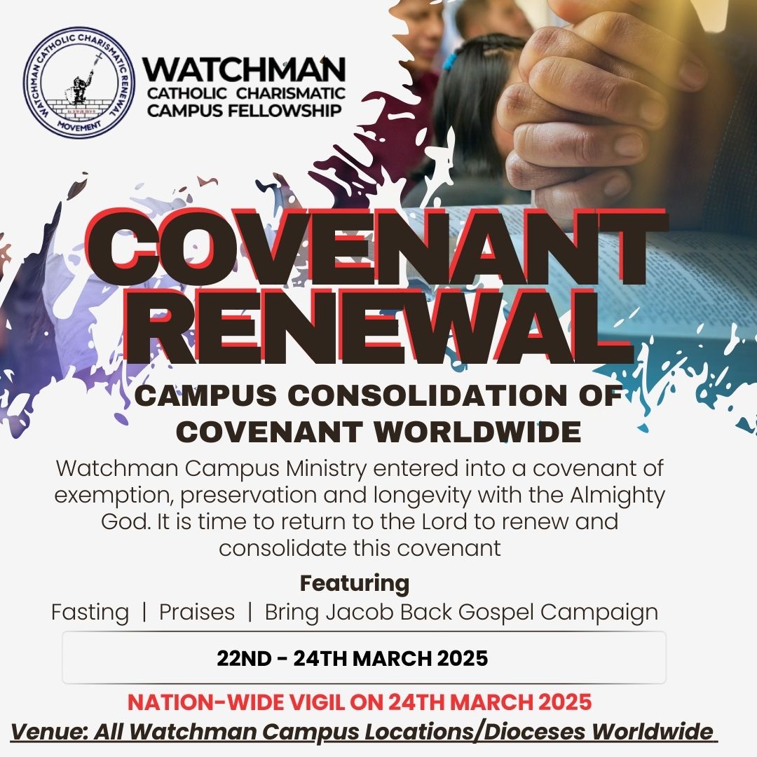 WCCRM Missions - 🔥 CAMPUS COVENANT RENEWAL EXERCISE 2025 🔥 📅 Date: 22nd ...