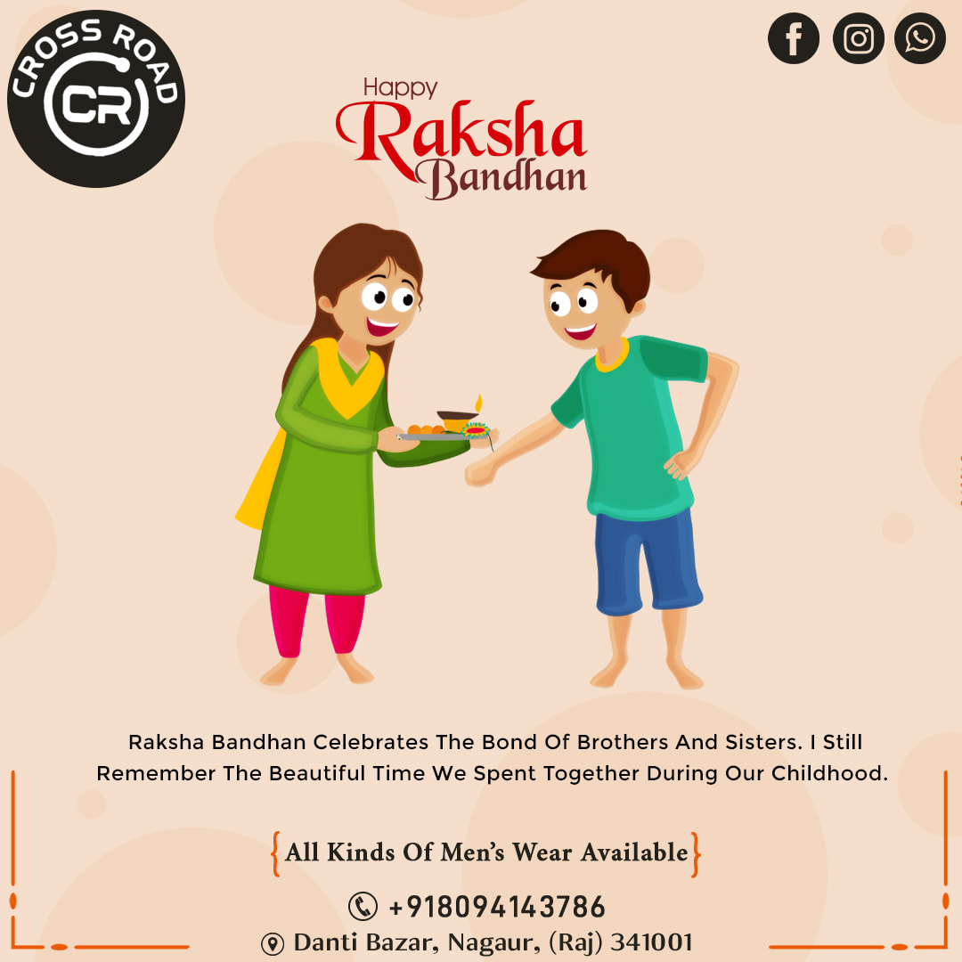 Raksha Bandhan Celebrate The Bond Of... - Crossroad Showroom
