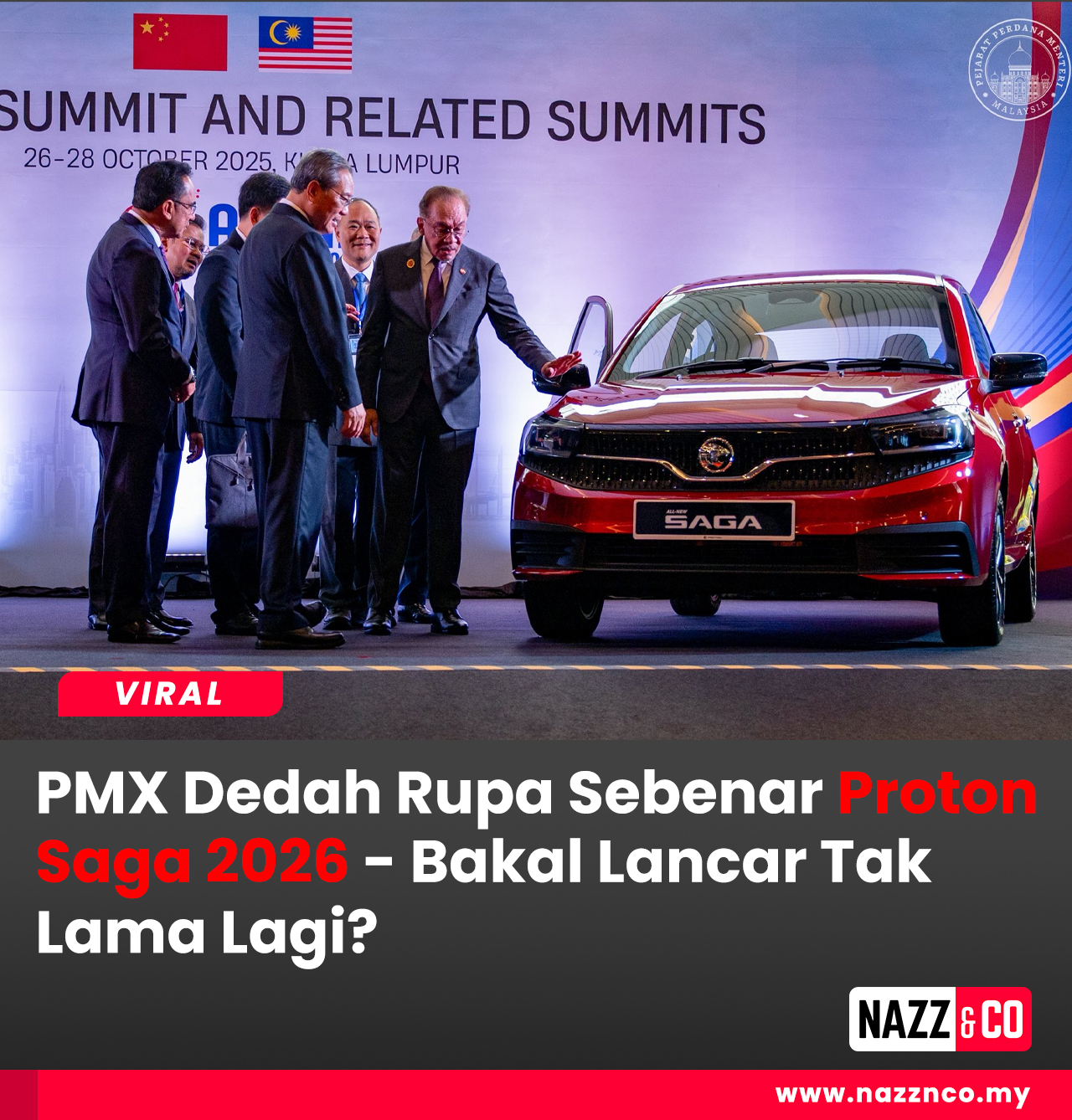 NAZZ & CO Media - FINAL LOOK PROTON SAGA 2026 DAH REVEAL! 😍 | Facebook