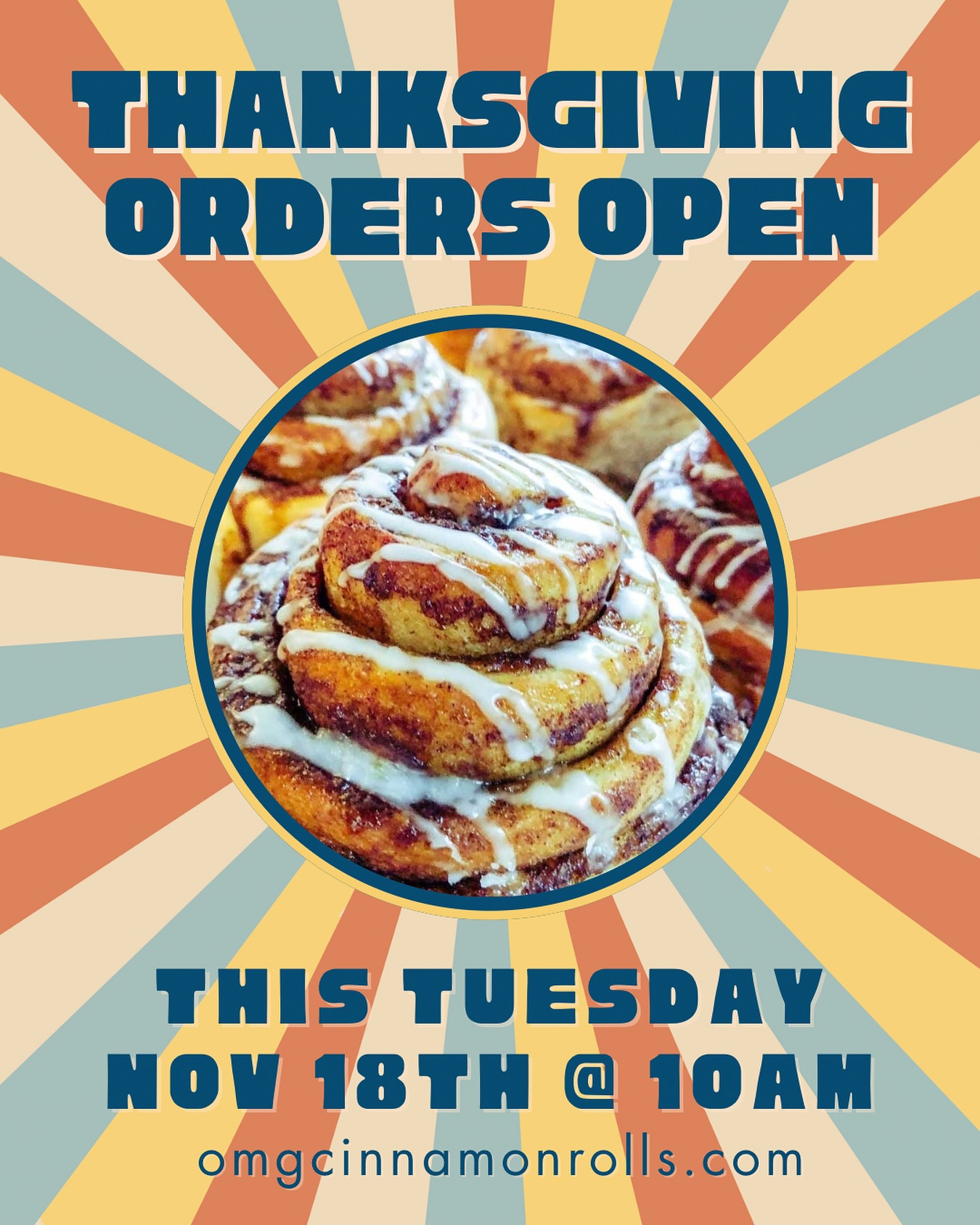 THANKSGIVING ORDERS ARE COMING!!... - OMG Cinnamon Rolls | Facebook