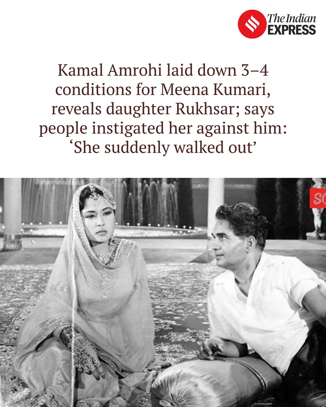 Indian Express - Kamal Amrohi laid down 3–4 conditions for... | Facebook