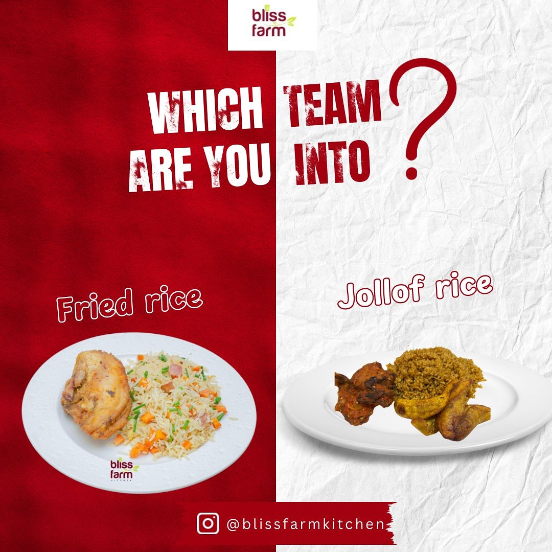Bliss - 😍Team Fried Rice or Team Jollof Rice?🍛😋 No matter which side ...