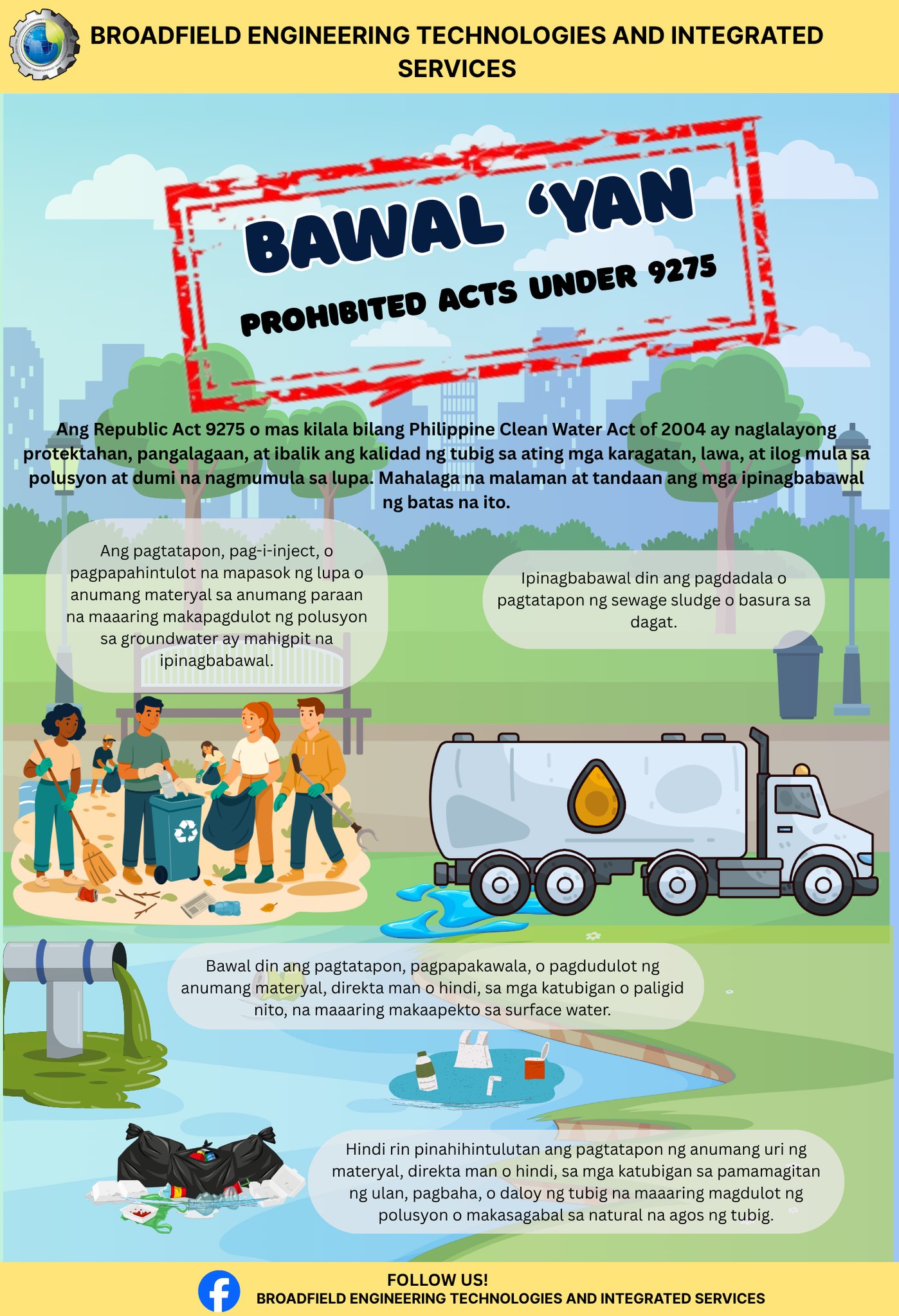 BAWAL ‘YAN — UNDER RA 9275 (Clean Water Act of 2004) Ipinagbabawal ang ...