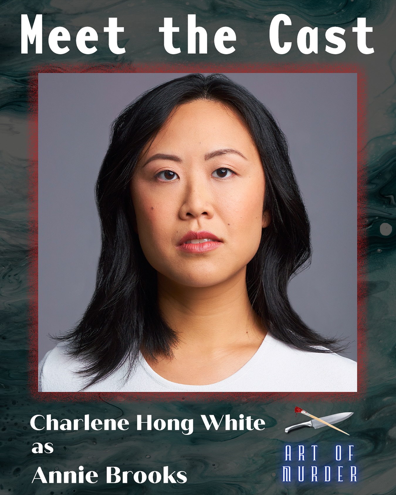 Seven - 🎭 Meet the Cast in “Art of Murder” - Charlene Hong White as ...