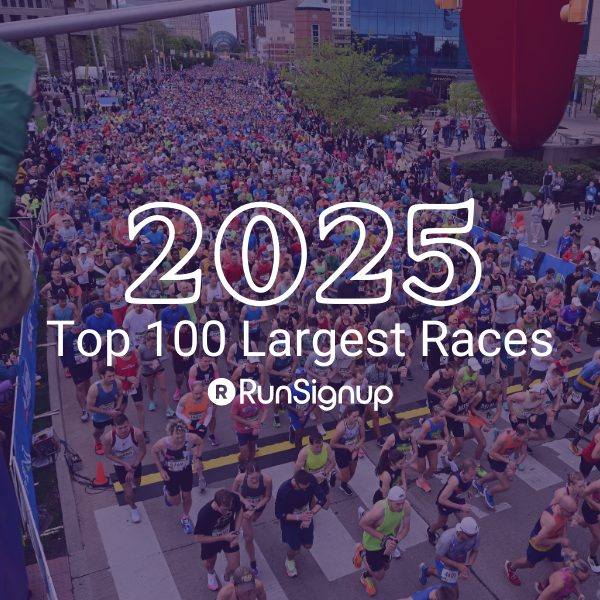Endurance - RunSignup reveals the 2025 Top 100 Largest Road Races in ...