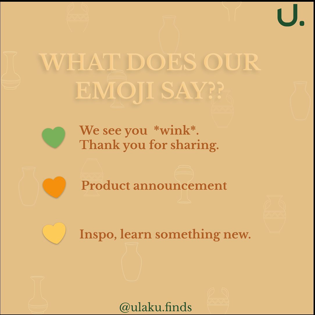 Ulaku Finds - 🧡 Our new emoji usage update 🤩. When you...