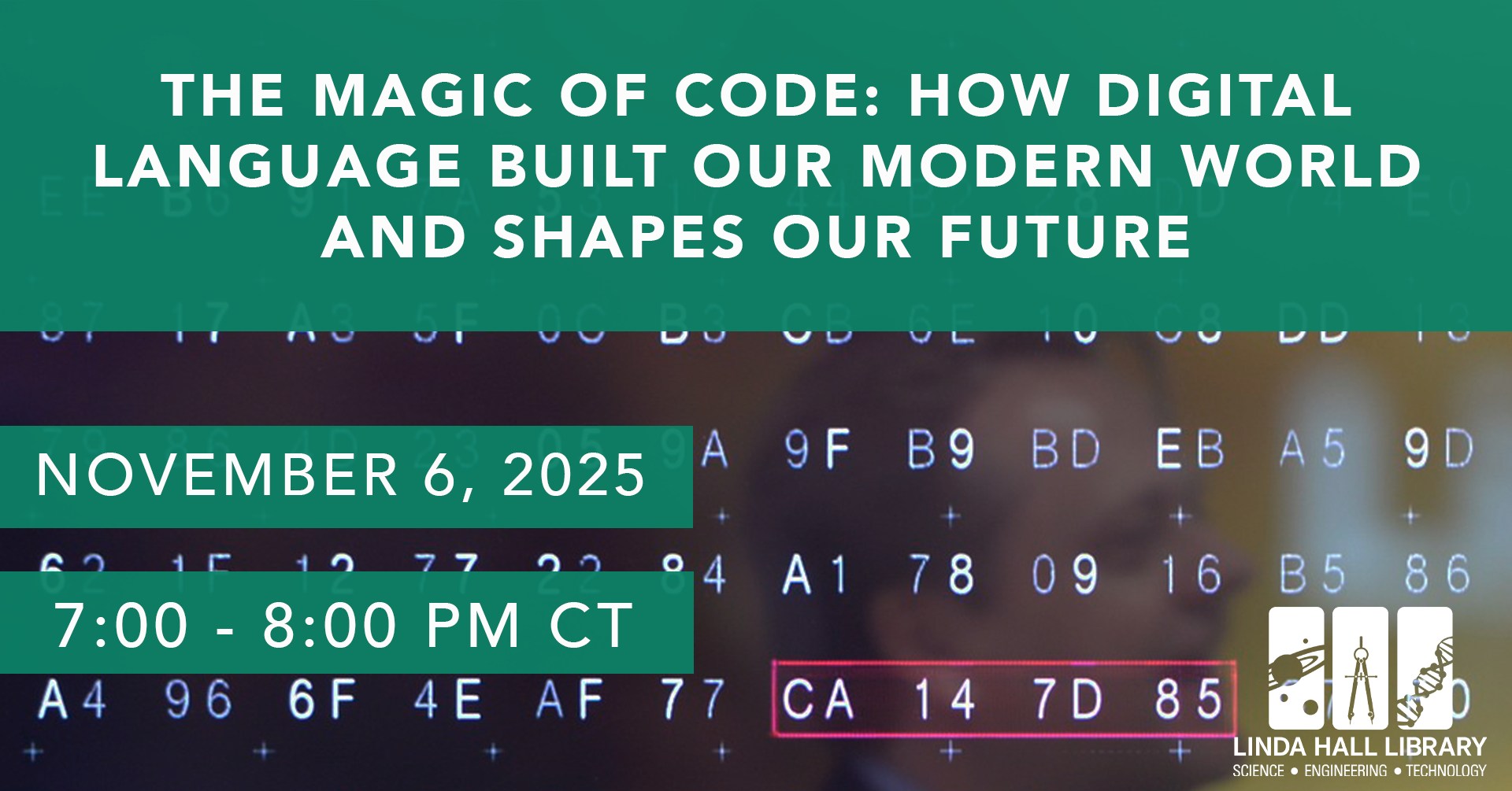 The Magic of Code: How Digital Language Built Our Modern World-And ...
