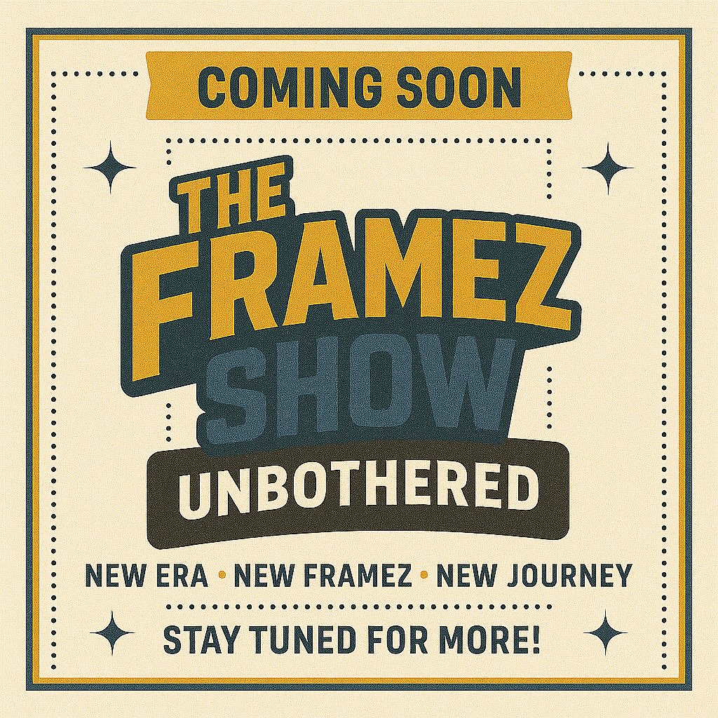 The FrameZ Show