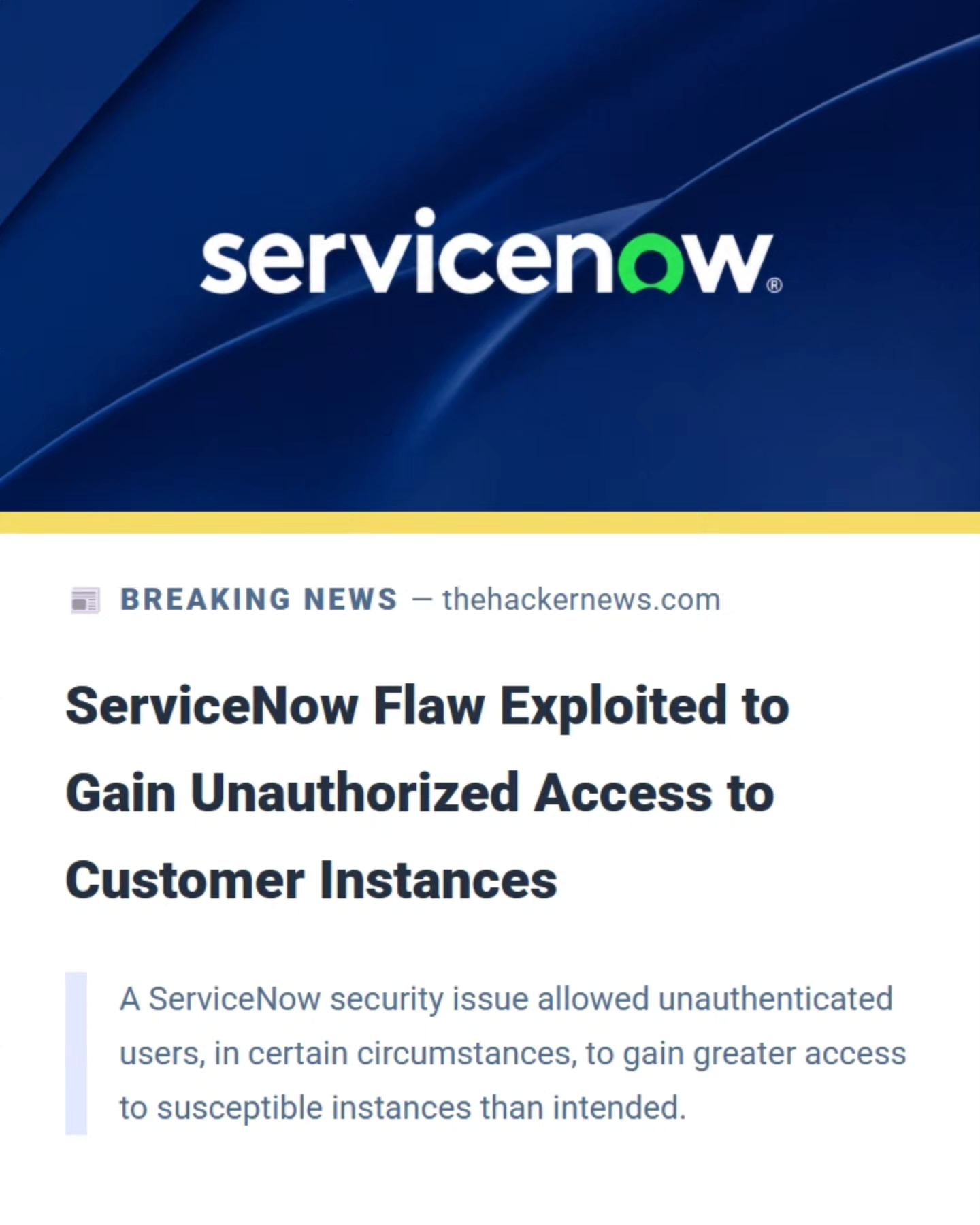 🛑 ServiceNow patched a flaw that could let unauthenticated users