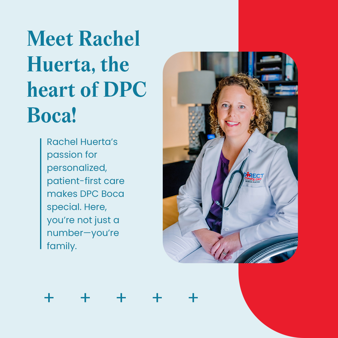 🌟 Meet Rachel Huerta,... - Direct Primary Care of Boca Raton | Facebook