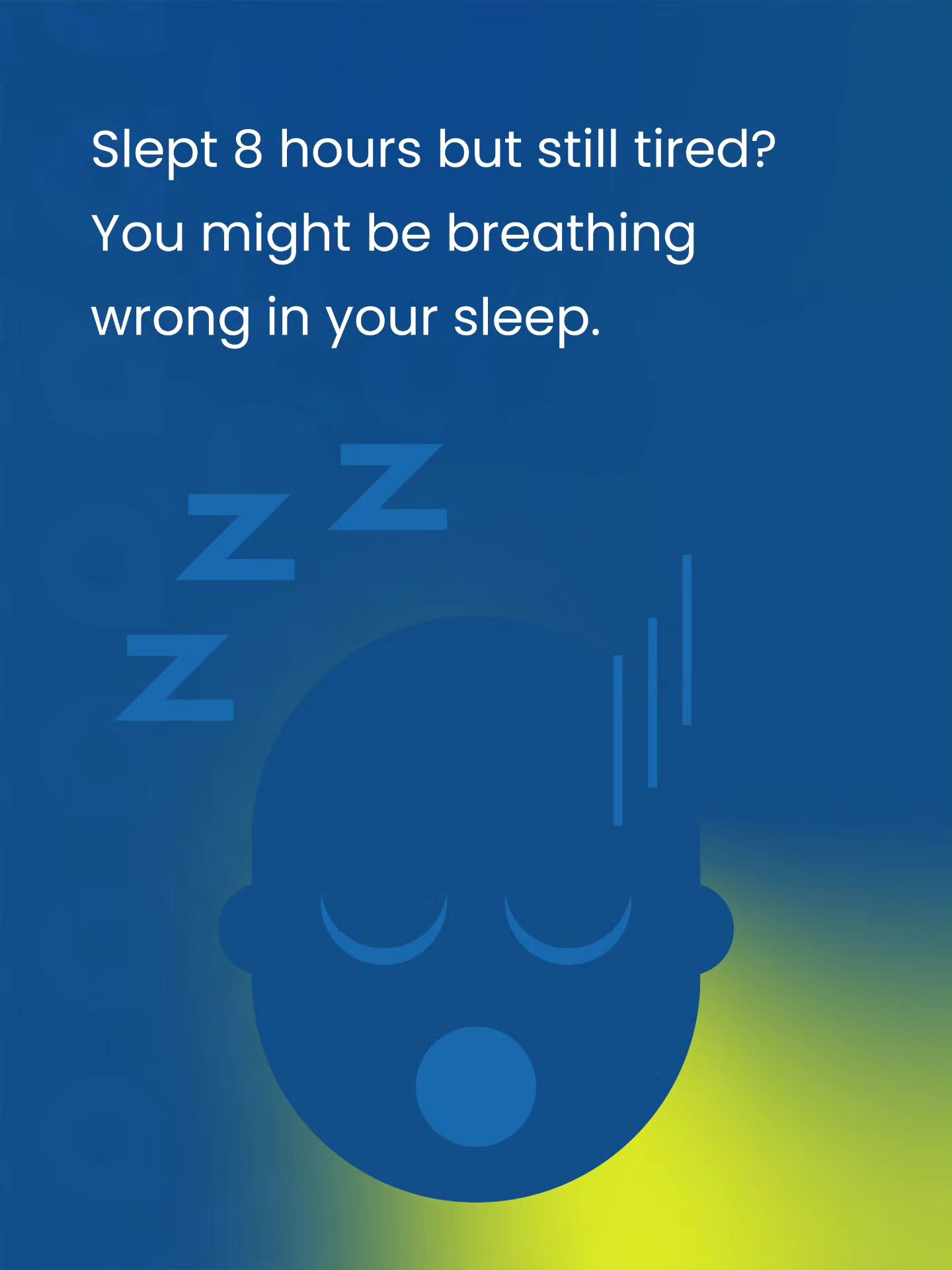 Waking up tired after a full night's sleep is not always “stress” or “late nights”. It can be sleep apnea, where breathing repeatedly stops and starts during sleep, silently stealing your recovery
