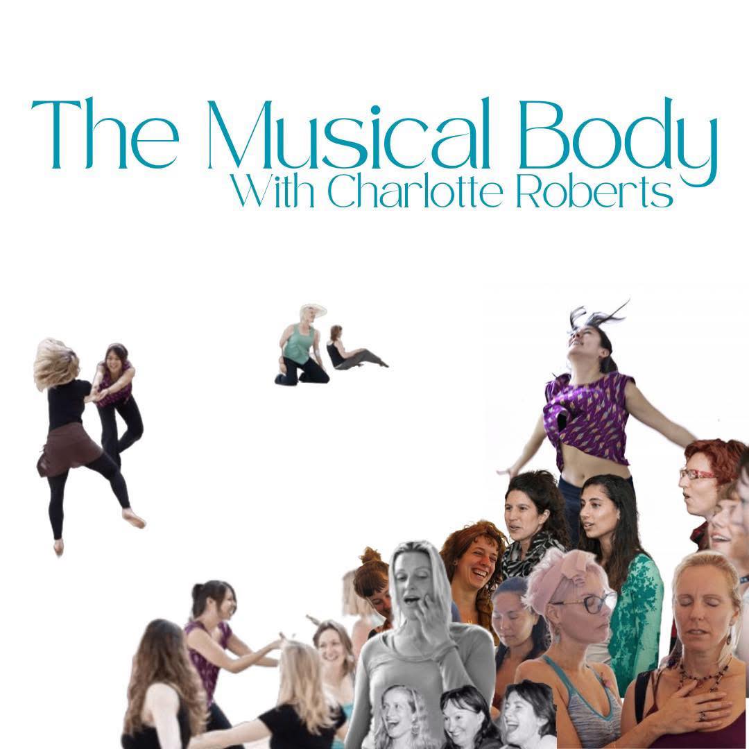 The Musical Body with Charlotte Roberts
