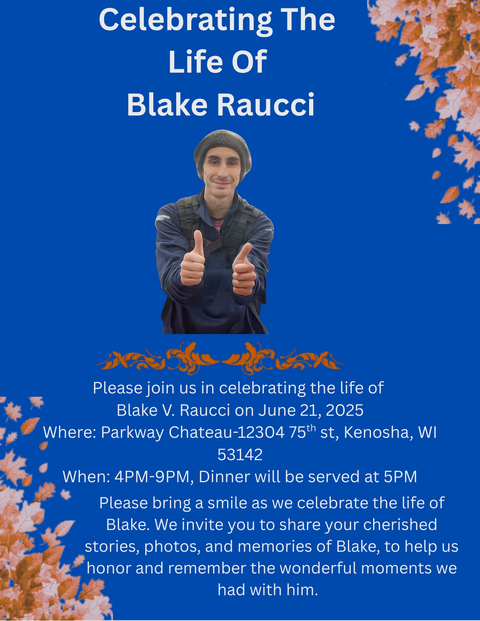 Celebrating The Life Of Blake Raucci