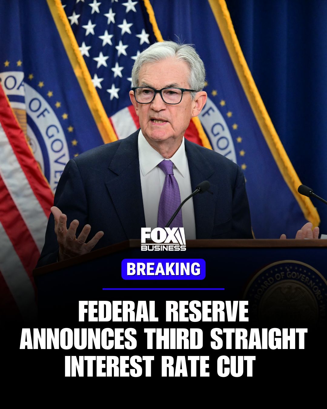 Fox - BREAKING: The Federal Reserve cuts interest rates for the third ...
