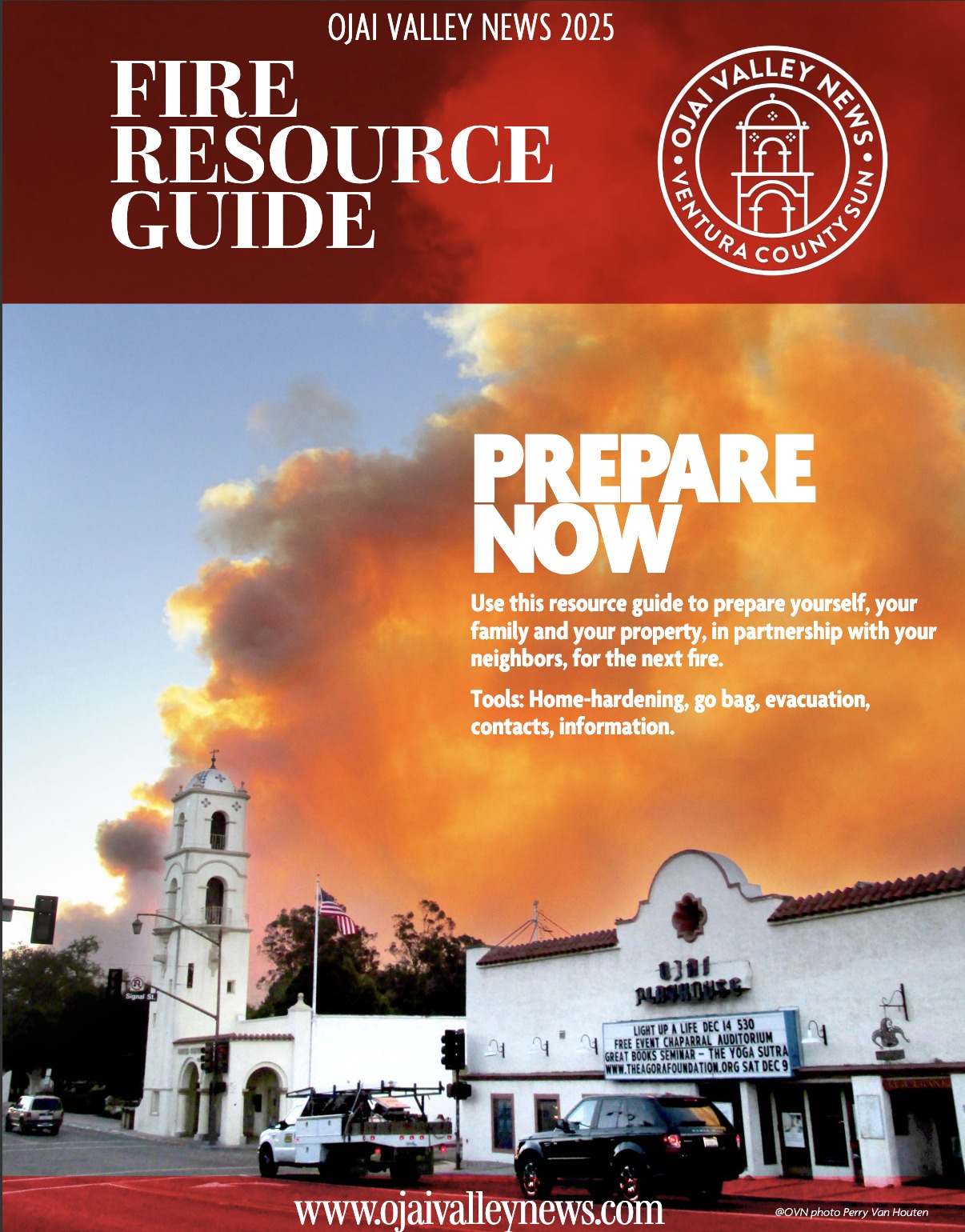 Ojai - THE FIRE ISSUE with the Ojai Valley News 2025 Fire Resource ...