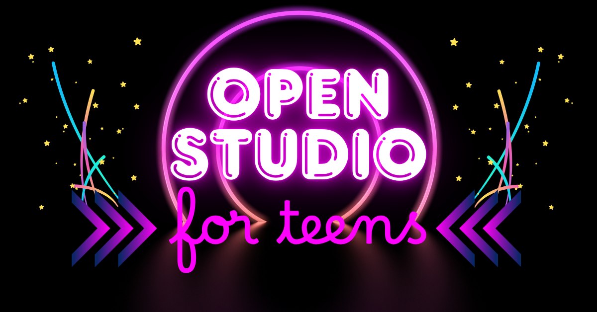 Teen Open Studio